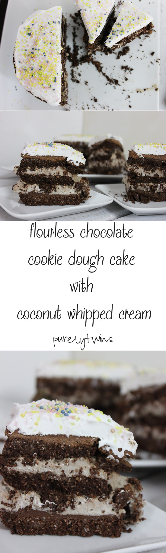 How to make the ultimate "messy" unbaked flourless chocolate cookie dough layered cake with chocolate fudge and homemade whipped cream #glutenfree #grainfree #dairyfree #soyfree #eggfree || purelytwins.com