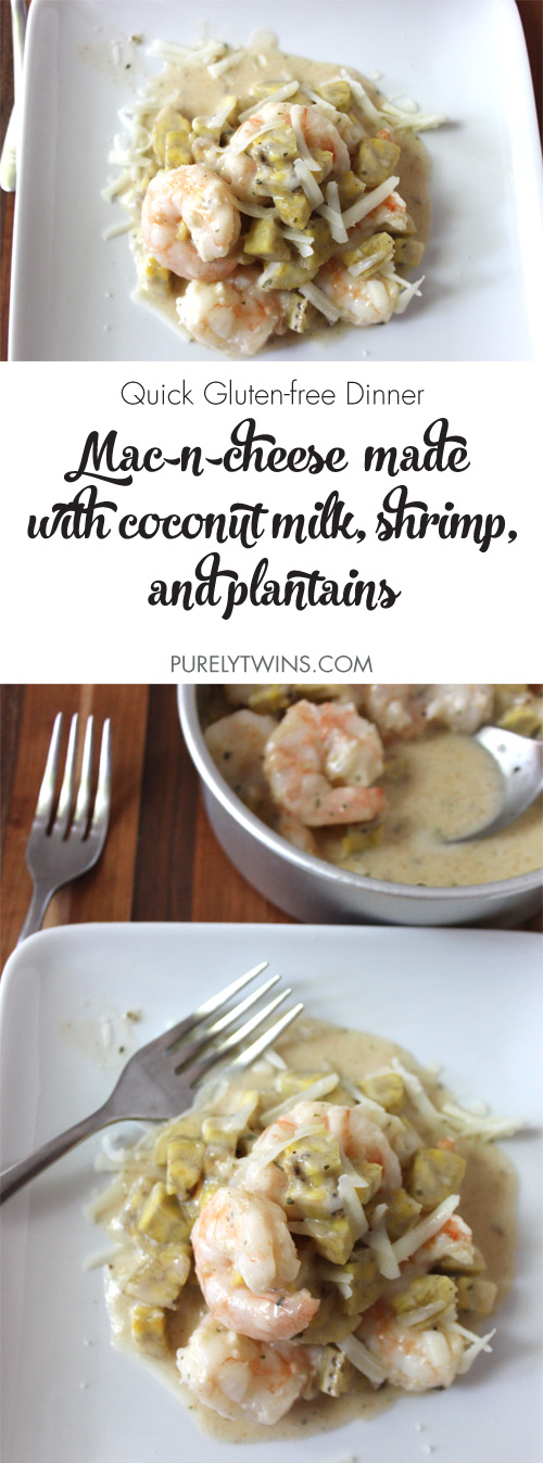 Quick dinner recipe that is gluten and grain free. Shrimp mac-n-cheese made with coconut milk, goat cheese and plantains. | purelytwins.com